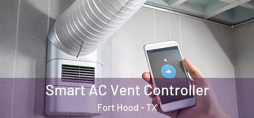  Smart AC Vent Controller Fort Hood - TX